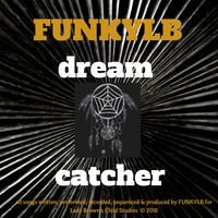 DREAM CATCHER (First Single Pack) by FUNKYLB