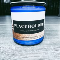 "Placeholder" Candle (Smells Like: Denim Blues)