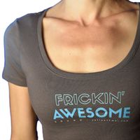 'Frickin' Awesome' Fitted Cotton Tee (Women's Sizes)
