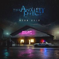 Neon Raid by The Anxiety Effect
