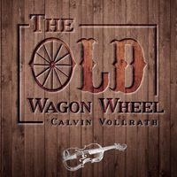 The Old Wagon Wheel (CD)