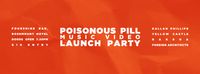 Foreign Architects - Poisonous Pill Music Video Launch Party