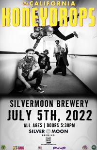 THE CALIFORNIA HONEYDROPS @ SILVER MOON BREWING (OUTDOOR LARGE STAGE)
