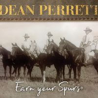 Earn Your Spurs by Dean Perrett
