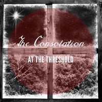 The Consolation [Fan Promo] by At The Threshold