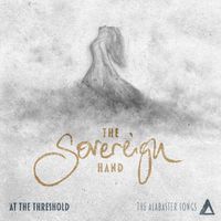The Sovereign Hand by At The Threshold