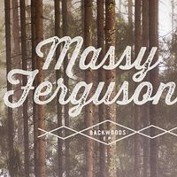 Backwoods EP by Massy Ferguson