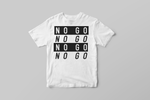 No Go TFC Tee (SOLD OUT)