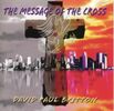 The Message Of The Cross CD