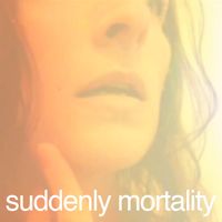 Suddenly Mortality by Tara Rice