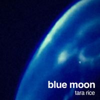 Blue Moon by Tara Rice