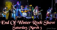 	 End Of Winter Rock Show