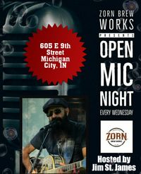 Jim St. James hosting / performing the Zorn Brew Works Co Open Mic Night in Michigan City, Indiana (Every Wednesday year round)