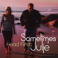 Head First by Sometimes Julie