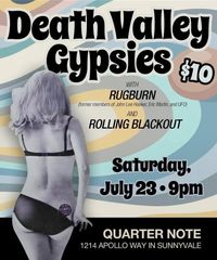 Rolling Blackout, RugBurn, Death Valley Gypsies