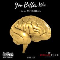 You Better Win (Track 1) by AV Mitchell