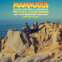 MAMMATUS at PSYCHO CALIFORNIA