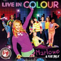 LiVE in COLOUR by Marlowe & The MiX