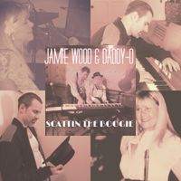 SCATTIN THE BOOGIE (EP) by Jamie Wood & Nutty Brown