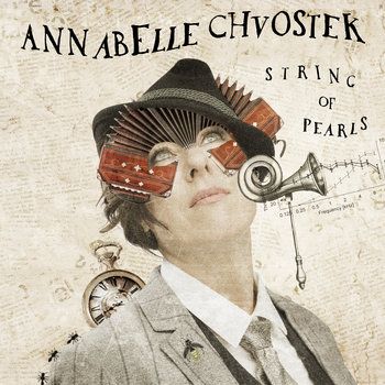 "String of Pearls" with Annabelle Chvostek - 2021