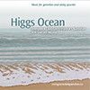 "Higg's Ocean" (Artifact 2016)
with Quator Bozzini
