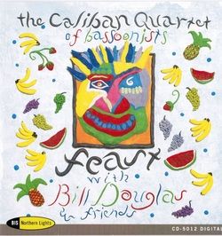 "Feast" with Bill Douglas and Caliban Quartet, 2001