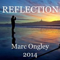 Reflection by Marc Ongley