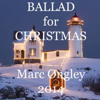 Ballad for Christmas by Marc Ongley