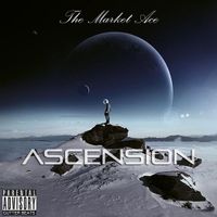 Ascension by The Market Ace