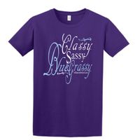 Purple Classy Sassy BlueGrassy:  Tshirt