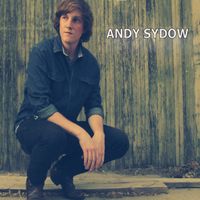 Andy Sydow (Full Album Digital Download)