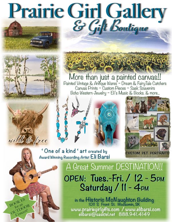 Eli's Art , Gallery & Gift Boutique is now OPEN year round in the Saskatchewan Prairie town of Moosomin. Stop by if you're driving through on the trans Canada Hwy.  You can always visit her website too. 
Click on poster above for a virtual visit.