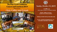 SOLD OUT:  Chris Collins and Friends:  The Pine Creek Cookhouse Concert and Luncheon 