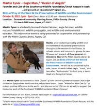 Martin Tyner- Eagle Man/"Healer of Angels": Birds of Prey of the West and the Preservation of Wildlife and the Environment