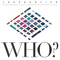 Who? by Jazzaholics