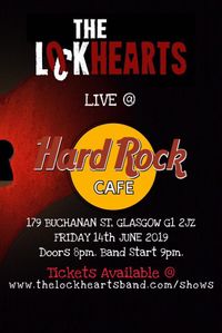 The Lockhearts live @ Hard Rock Cafe Glasgow