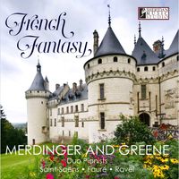 French Fantasy by Susan Merdinger and Steven Greene, Duo Pianists