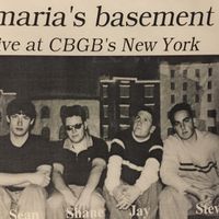 Live at CBGB's by Maria's Basement