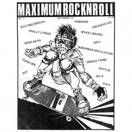 September 1983 featuring Pushead cover art, BGK, MIA, The Fuck Ups, Mykel Board, RF7, Anti, Zero Boys, Suburban Mutilation, GBH, Rattus, Pushead, JFA, The Faction, “Skate Punk” feature, and a panel discussion with Vic Bondi (AOF), Dave Dictor (MDC), and Ian MacKaye (Minor Threat).