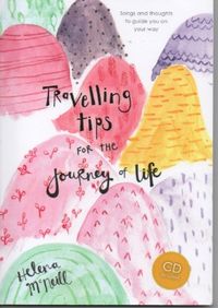 Travelling Tips for the Journey of Life - Book & 14 Songs (MP3s)