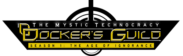 Docker's Guild The Mystic Technocracy - Season 1: The Age of Ignorance Logo