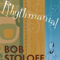 Rhythmania by Bob Stoloff