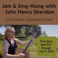 Jam & Sing-Along with John Henry Sheridan