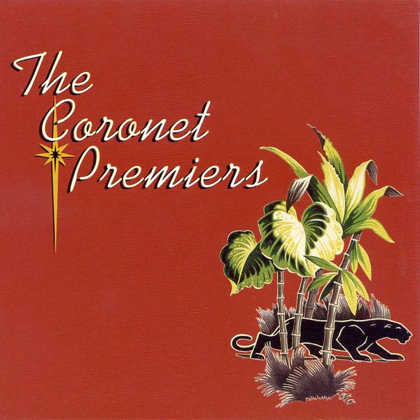 THE CORONET PREMIERS CD