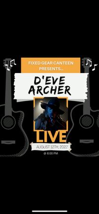 Fixed Gear Presents: D'eve Archer Music 