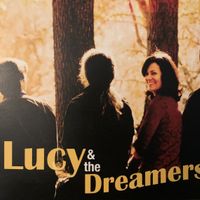 Lucy & The Dreamers by Lucy & The Dreamers