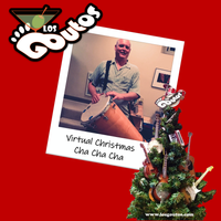 Virtual Christmas Cha Cha Cha (Single) by Los Goutos