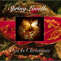 "This is Christmas" by Spring Lovelle