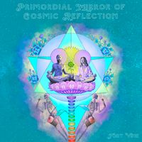 Primordial Mirror of Cosmic Reflection (Single) by FORT VINE