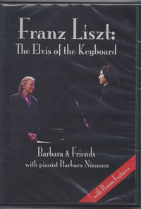 Franz Liszt: The Elvis of the Keyboard (DVD)